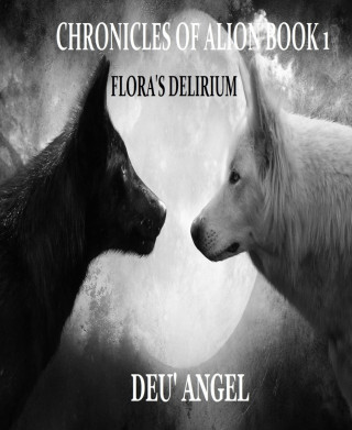 Deu' Angel: The Chronicles of Alion Book 1