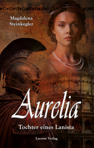 Magdalena Steinkogler: Aurelia