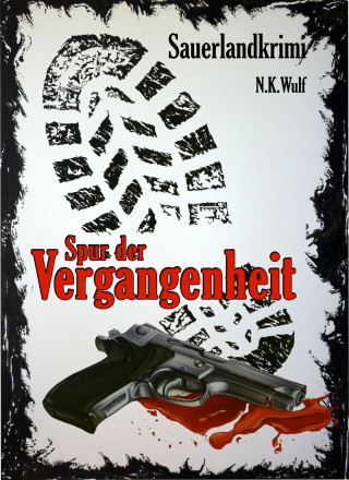 N.K. Wulf: Spur der Vergangenheit