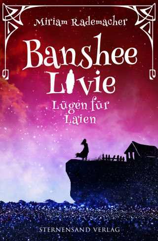 Miriam Rademacher: Banshee Livie (Band 9): Lügen für Laien