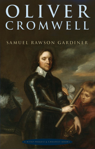 Samuel Rawson Gardiner: Oliver Cromwell