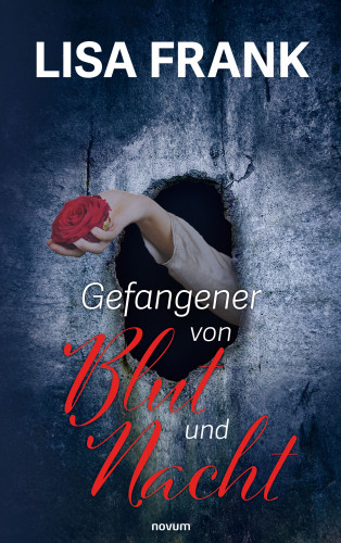 Lisa Frank: Gefangener von Blut und Nacht