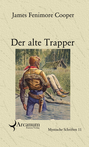 Erik Schreiber: Der alte Trapper