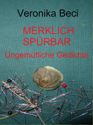 Veronika Beci: Merklich spürbar