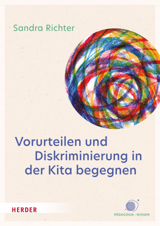 Sandra Richter: Vorurteilen und Diskriminierung in der Kita begegnen