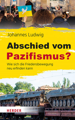 Johannes Ludwig: Abschied vom Pazifismus?
