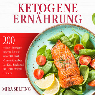 Mira Selfing, Jana Hermann: Ketogene Ernährung