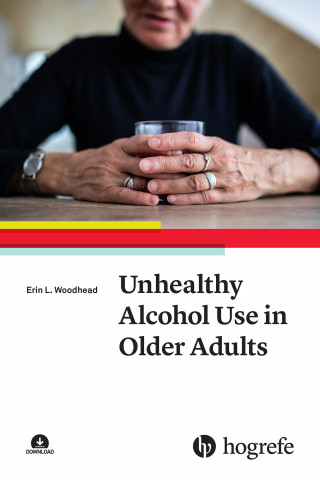 Erin L. Woodhead: Unhealthy Alcohol Use in Older Adults