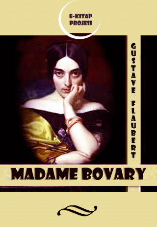 Gustave Flaubert, Eleanor Marx Aveling: Madame Bovary