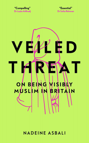 Nadeine Asbali: Veiled Threat
