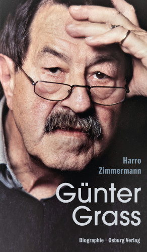 Harro Zimmermann: Günter Grass