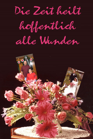 Evelin Hornemann: Die Zeit heilt hoffentlich alle Wunden