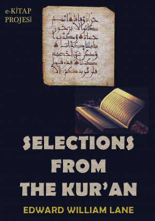 Edward William Lane: Selections From The Kur'an