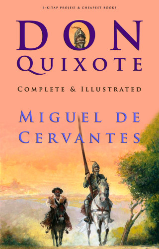 Miguel De Cervantes, John Ormsby: Don Quixote