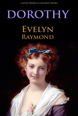 Evelyn Raymond: Dorothy