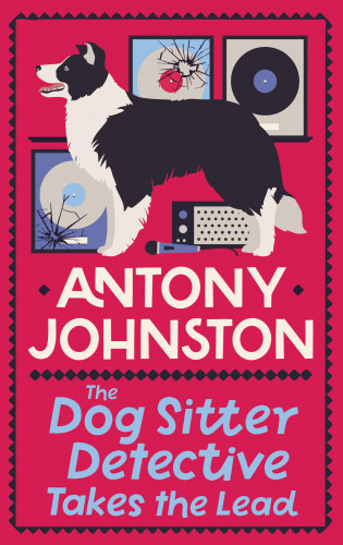Antony Johnston: The Dog Sitter Detective Takes the Lead