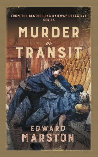 Edward Marston: Murder in Transit
