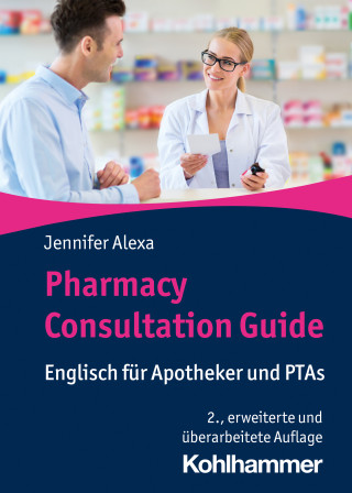 Jennifer Alexa: Pharmacy Consultation Guide