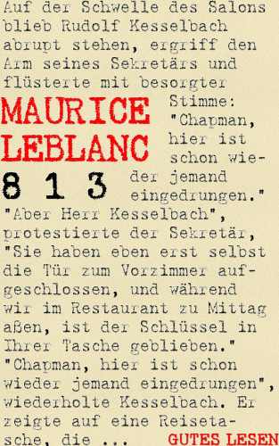 Maurice Leblanc: 813 oder Das Doppelleben und die drei Verbrechen des Arsène Lupin