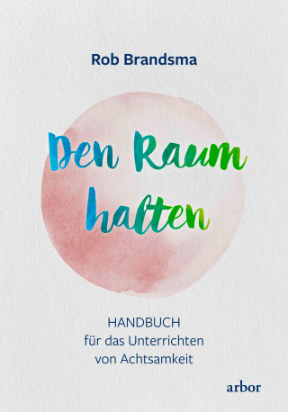 Rob Brandsma: Den Raum halten