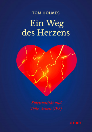 Tom Holmes: Ein Weg des Herzens