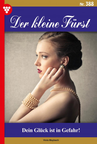 Viola Maybach: Dein Glück ist in Gefahr!