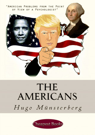 Hugo Münsterberg: The Americans
