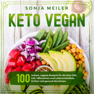 Sonja Meiler, Mira Selfing: Keto Vegan