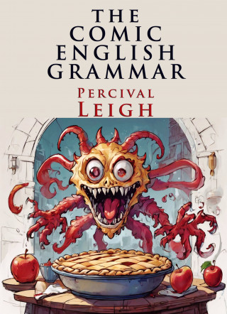 Percival Leigh: The Comic English Grammar