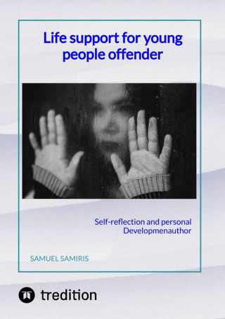 Samuel Samiris: Life support for young people offender