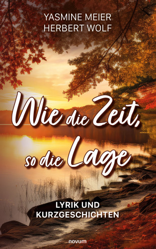 Herbert Wolf Yasmine Meier: Wie die Zeit, so die Lage