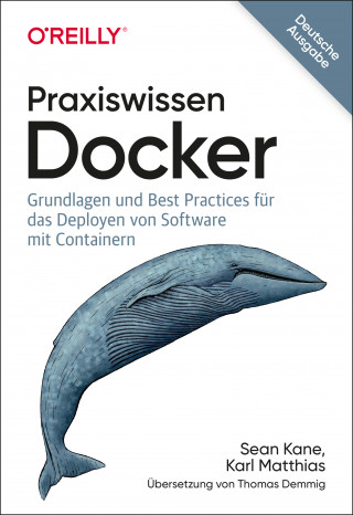 Sean Kane, Karl Matthias: Praxiswissen Docker