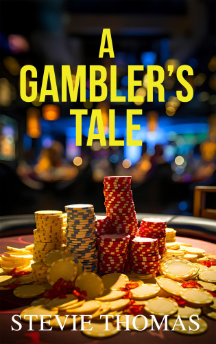 Stevie Thomas: A Gambler's Tale
