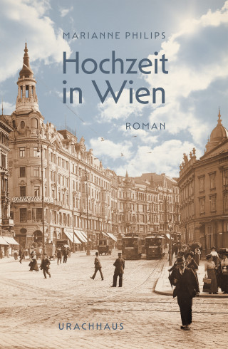 Marianne Philips: Hochzeit in Wien