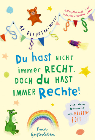 12 Elbautorinnen: Du hast nicht immer recht. Doch du hast immer Rechte!