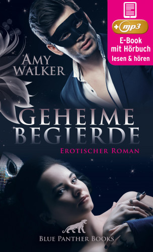 Amy Walker: Geheime Begierde | Erotik Audio Story | Erotisches Hörbuch