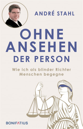 André Stahl: Ohne Ansehen der Person