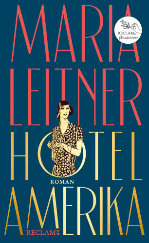 Maria Leitner: Hotel Amerika. Roman