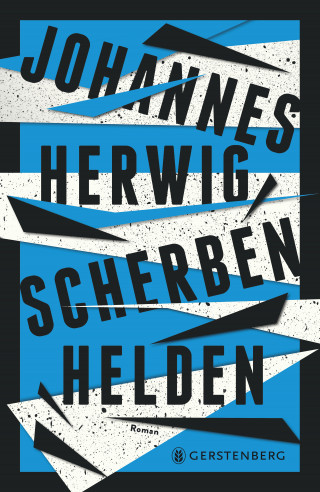 Johannes Herwig: Scherbenhelden