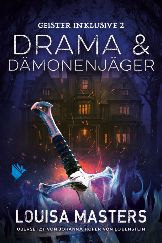 Louisa Masters: Drama und Dämonenjäger