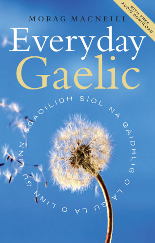 Morag Macneill: Everyday Gaelic