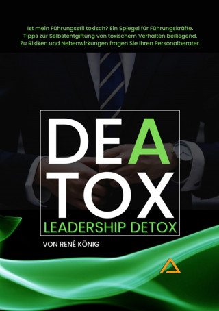 René König: DEATOX | Deatox Leadership