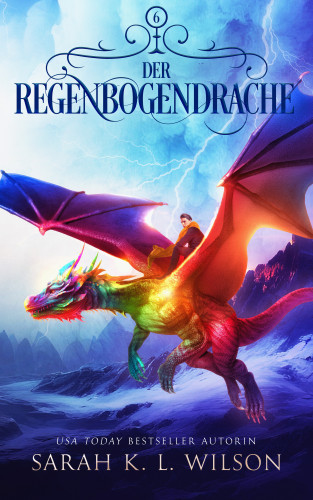 Sarah K. L. Wilson, Fantasy Bücher, Winterfeld Verlag: Der Regenbogendrache