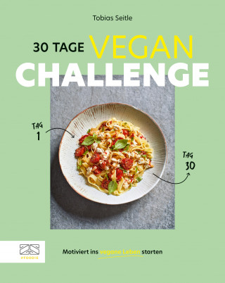 Tobias Seitle: 30-Tage-Vegan-Challenge