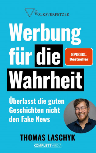 Thomas Laschyk: Werbung für die Wahrheit