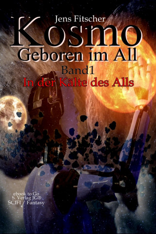 Jens Fitscher: In der Kälte des Alls