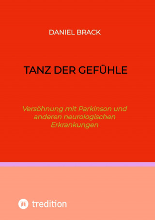 Daniel Brack: Tanz der Gefühle