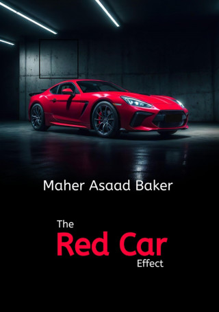 Maher Asaad Baker: The Red Car Effect