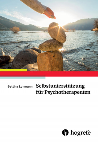 Bettina Lohmann: Selbstunterstützung für Psychotherapeuten