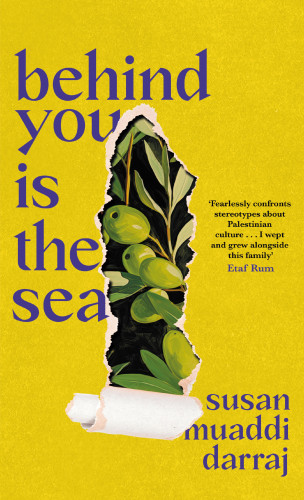 Susan Muaddi Darraj: Behind You Is the Sea